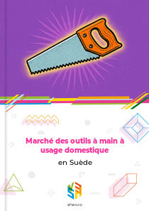 Marché des outils à main à usage domestique en Suède