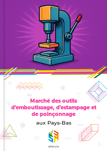 Marché des outils d'emboutissage, d'estampage et de poinçonnage aux Pays-Bas