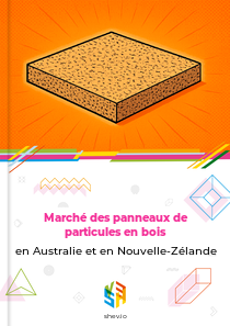 Marché des panneaux de particules en bois en Australie et en Nouvelle-Zélande