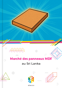 Marché des panneaux MDF au Sri Lanka