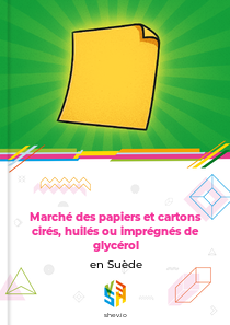 Marché des papiers et cartons cirés, huilés ou imprégnés de glycérol en Suède