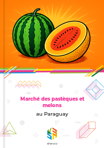 Marché des pastèques et melons au Paraguay
