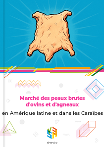 Marché des peaux brutes d'ovins et d'agneaux en Amérique latine et dans les Caraïbes