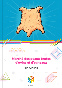 Marché des peaux brutes d'ovins et d'agneaux en Chine