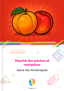 Marché des pêches et nectarines dans les Amériques