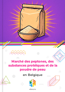 Marché des peptones, des substances protéiques et de la poudre de peau en Belgique
