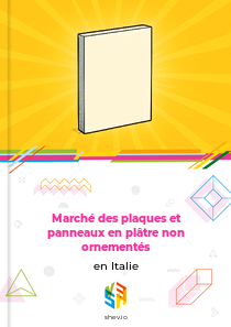 Marché des plaques et panneaux en plâtre non ornementés en Italie