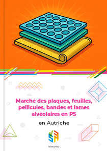 Marché des plaques, feuilles, pellicules, bandes et lames alvéolaires en PS en Autriche