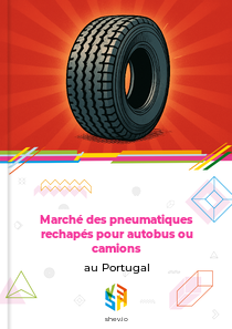 Marché des pneumatiques rechapés pour autobus ou camions au Portugal