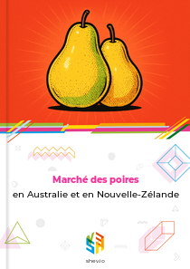 Marché des poires en Australie et en Nouvelle-Zélande