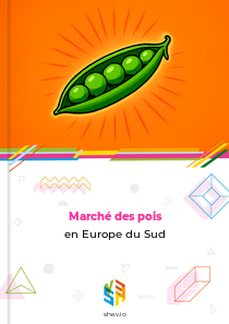 Marché des pois en Europe du Sud