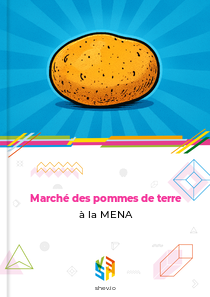 Marché des pommes de terre à la MENA