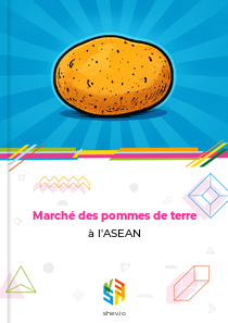 Marché des pommes de terre à l'ASEAN