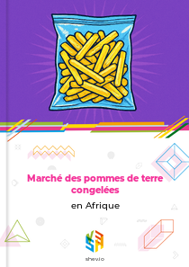 Marché des pommes de terre congelées en Afrique