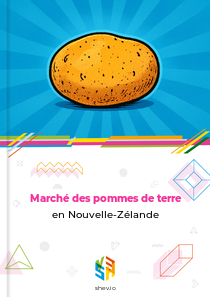 Marché des pommes de terre en Nouvelle-Zélande