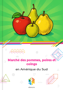 Marché des pommes, poires et coings en Amérique du Sud