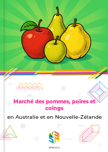 Marché des pommes, poires et coings en Australie et en Nouvelle-Zélande