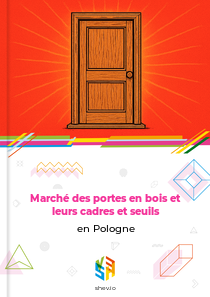 Marché des portes en bois et leurs cadres et seuils en Pologne
