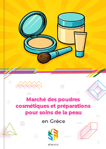 Marché des poudres cosmétiques et préparations pour soins de la peau en Grèce