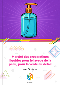 Marché des préparations liquides pour le lavage de la peau, pour la vente au détail en Suède