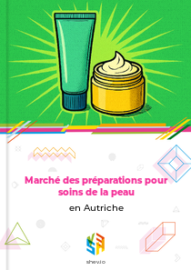 Marché des préparations pour soins de la peau en Autriche