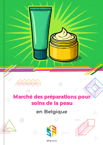 Marché des préparations pour soins de la peau en Belgique