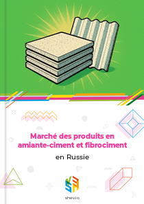 Marché des produits en amiante-ciment et fibrociment en Russie