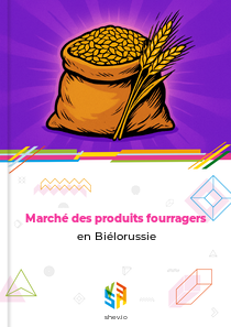 Marché des produits fourragers en Biélorussie