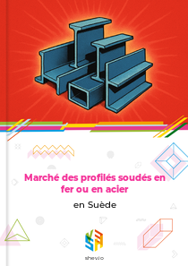 Marché des profilés soudés en fer ou en acier en Suède