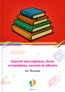 Marché des registres, livres comptables, carnets et albums en Russie