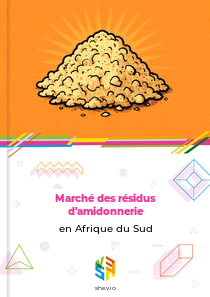 Marché des résidus d'amidonnerie en Afrique du Sud