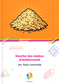 Marché des résidus d'amidonnerie en Asie centrale