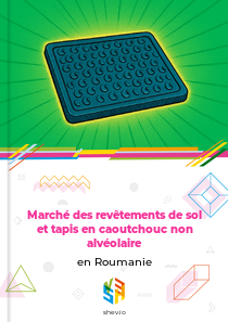 Marché des revêtements de sol et tapis en caoutchouc non alvéolaire en Roumanie