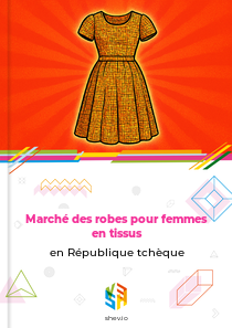 Marché des robes pour femmes en tissus en République tchèque