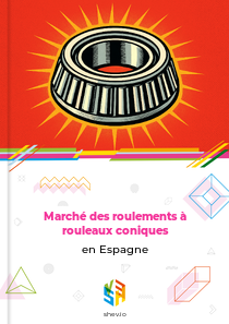Marché des roulements à rouleaux coniques en Espagne