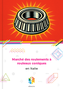 Marché des roulements à rouleaux coniques en Italie