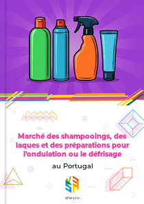 Marché des shampooings, des laques et des préparations pour l'ondulation ou le défrisage au Portugal