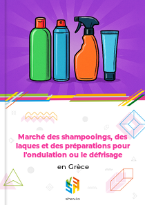 Marché des shampooings, des laques et des préparations pour l'ondulation ou le défrisage en Grèce