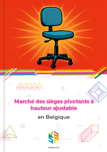 Marché des sièges pivotants à hauteur ajustable en Belgique