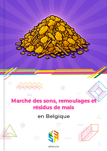 Marché des sons, remoulages et résidus de maïs en Belgique
