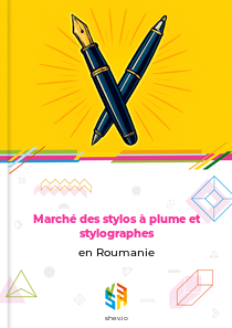 Marché des stylos à plume et stylographes en Roumanie