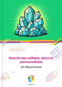 Marché des sulfates, aluns et peroxosulfates en Roumanie