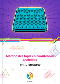 Marché des tapis en caoutchouc alvéolaire en Allemagne