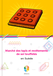 Marché des tapis et revêtements de sol touffetés en Suède
