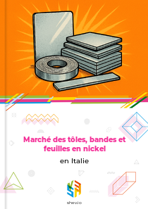 Marché des tôles, bandes et feuilles en nickel en Italie