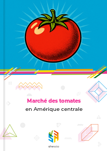 Marché des tomates en Amérique centrale