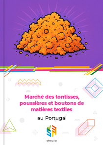 Marché des tontisses, poussières et boutons de matières textiles au Portugal