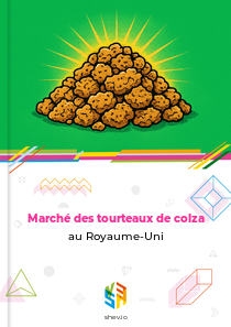 Marché des tourteaux de colza au Royaume-Uni