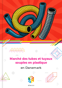 Marché des tubes et tuyaux souples en plastique en Danemark