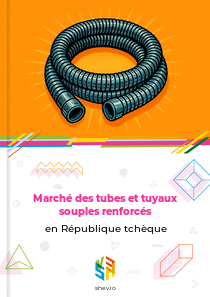 Marché des tubes et tuyaux souples renforcés en République tchèque